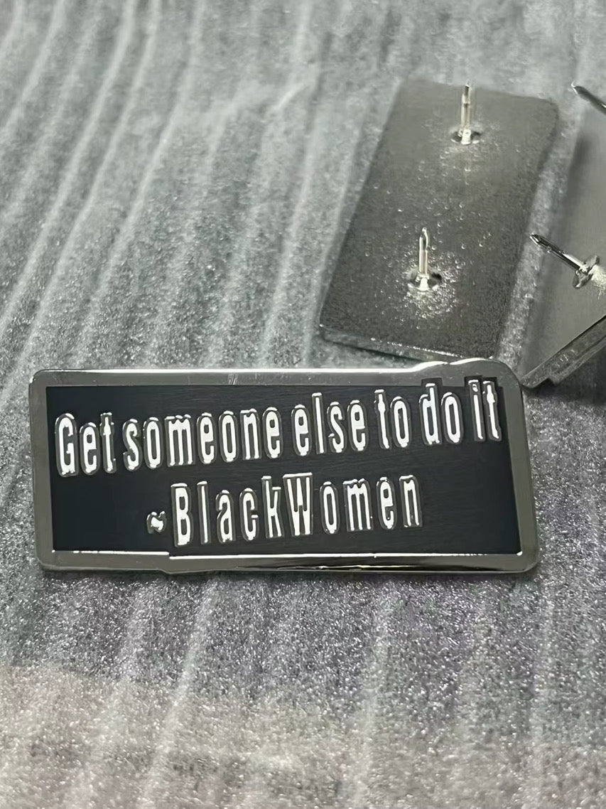 Enamel Pin - Get someone else to do it