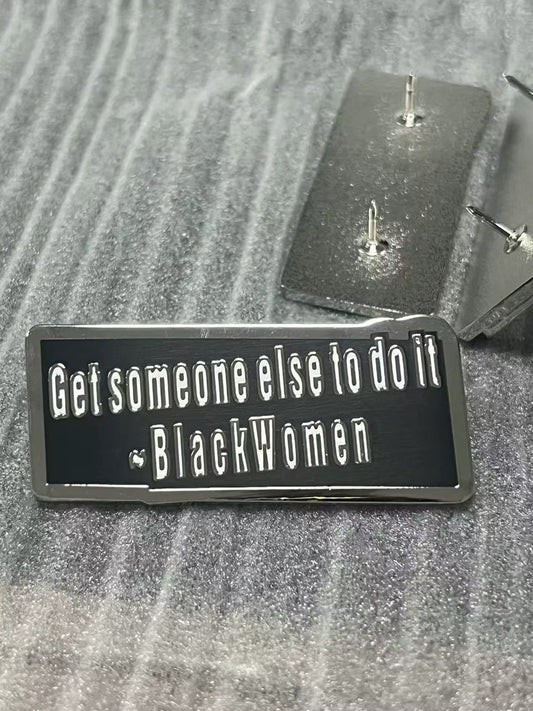 Enamel Pin - Get someone else to do it